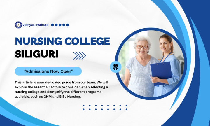 Admissions Now Open Best Nursing Colleges in Siliguri