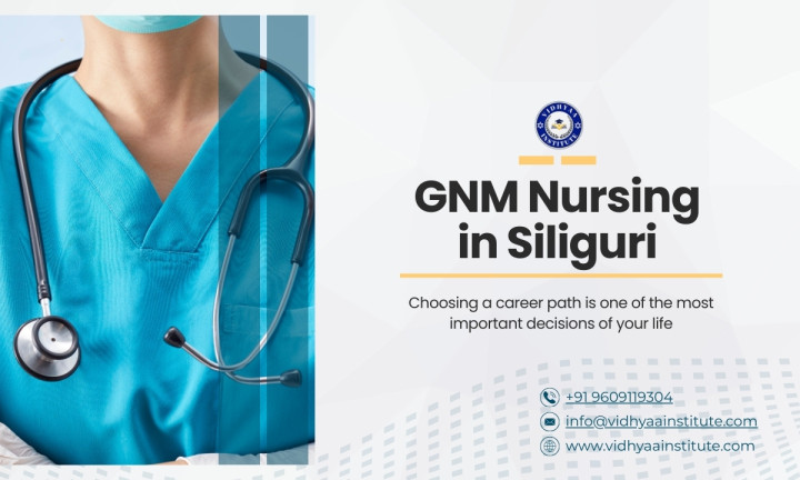 Vidhyaa Institute | Best GNM Nursing in Siliguri